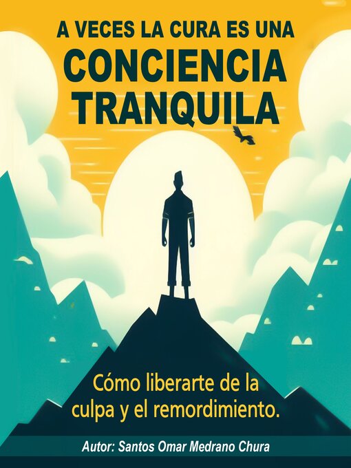 Title details for A veces la cura es una conciencia tranquila by Santos Omar Medrano Chura - Available